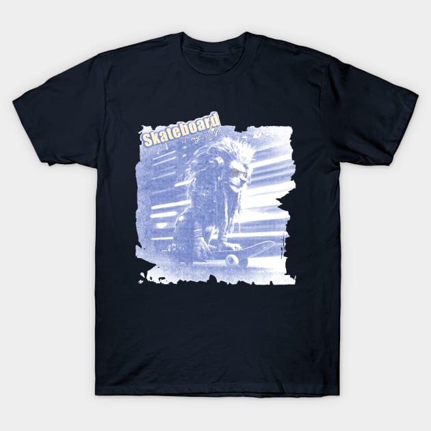 Lion Skateboard is my Life T-Shirt by DreadX3